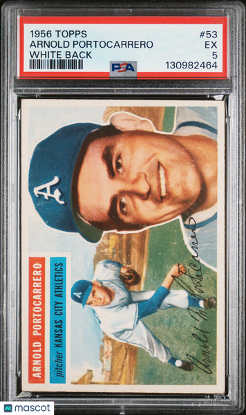 Arnold Portocarrero - 1956 Topps White Back PSA 5