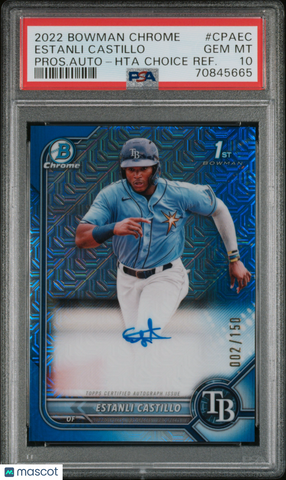 Estanli Castillo 2022 Bowman Chrome Prospect Auto Choice Refractor PSA 10 /150