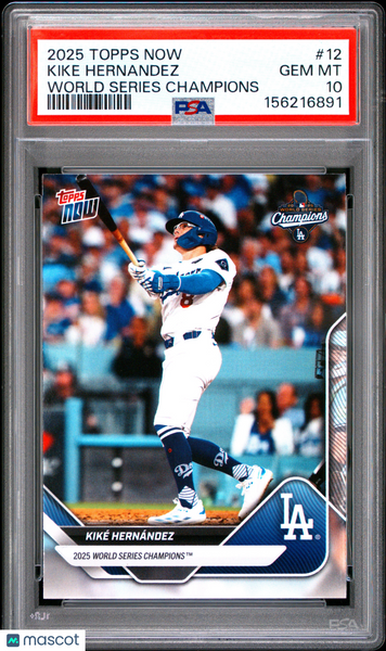Kike Hernandez - 2025 Topps Now Los Angeles Dodgers WSChampions PSA 10