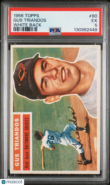 Gus Triandos - 1956 Topps White Back PSA 5