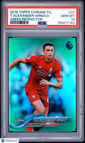 T. Alexander-Arnold - 2018 Topps Chrome Premier League Green Refractor PSA 10