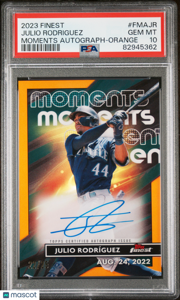 Julio Rodriguez - 2023 Topps Finest Finest Moments Auto Orange PSA 10 /25