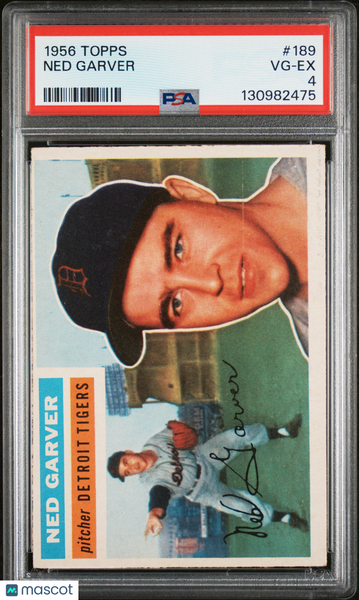 Ned Garver - 1956 Topps PSA 4