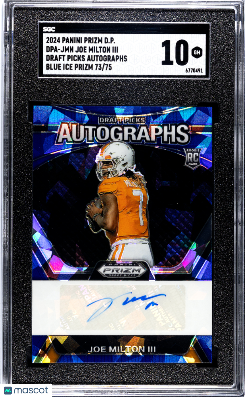 Joe Milton III - 2024 Panini Prizm Draft Picks Autos. Blue Ice SGC 10 /75