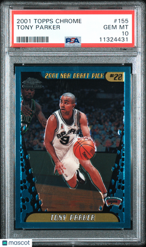 Tony Parker - 2001 Topps Chrome PSA 10