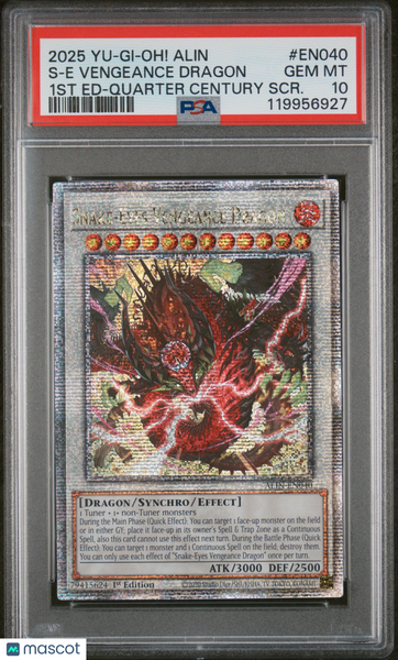2025 Yu-Gi-Oh!  S-E Vengeance Dragon 1st Ed-Quarter Century SCR. PSA 10 #EN040
