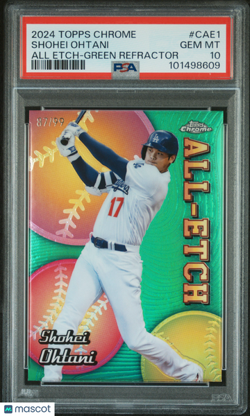 Shohei Ohtani - 2024 Topps Chrome Chrome All Etch Green Refractor PSA 10 87/99