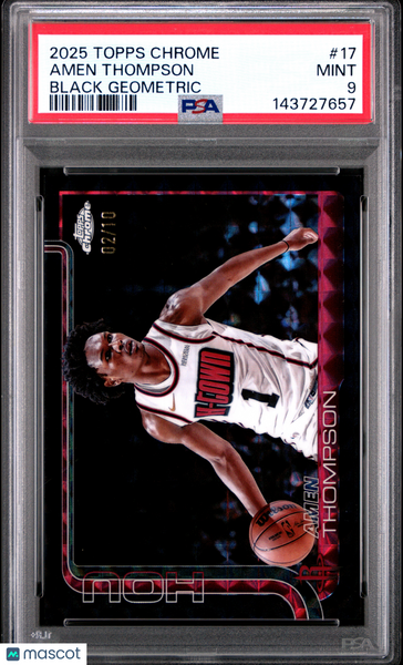 Amen Thompson - 2025 Topps Chrome Black Geometric PSA 9 /10 02/10