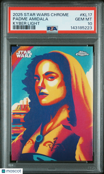 2025 Topps Chrome Star Wars Kyber Light Padme Amidala #KL17 PSA 10