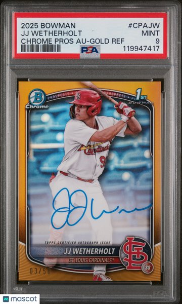 JJ Wetherholt - 2025 Bowman Chrome Prospect Autographs Gold Ref PSA 9 03/50