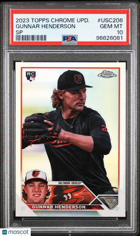Gunnar Henderson - 2023 Topps Chrome Update SP PSA 10