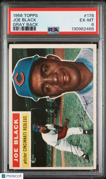 Joe Black - 1956 Topps Gray Back PSA 6