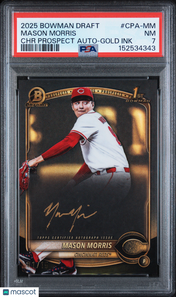 Mason Morris - 2025 Bowman Draft Chrome Prospect Autographs Gold Ink PSA 7 1/15