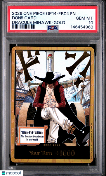 2026 One Piece Op14-Eb04-The Azure Sea's Seven Don!! Card Dracule Mihawk-Gold PSA 10
