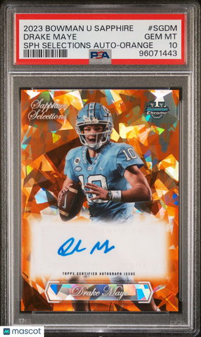 Drake Maye 2023 Bowman Chrome Sapphire Selections Autograph Orange PSA 10 20/25