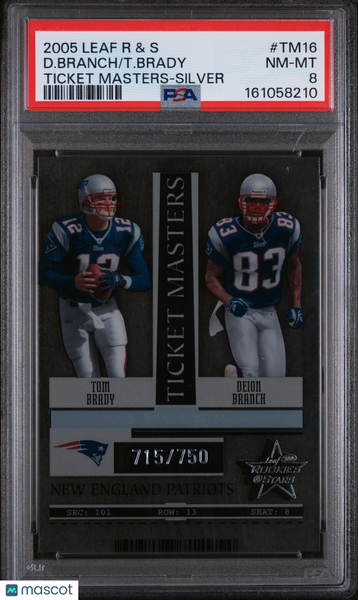 Tom Brady Deion Branch - 2005 Leaf R & S Ticket Masters Silver PSA 8 715/750