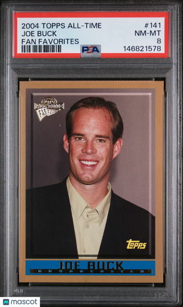 Joe Buck - 2004 Topps All-Time Fan Favorites PSA 8