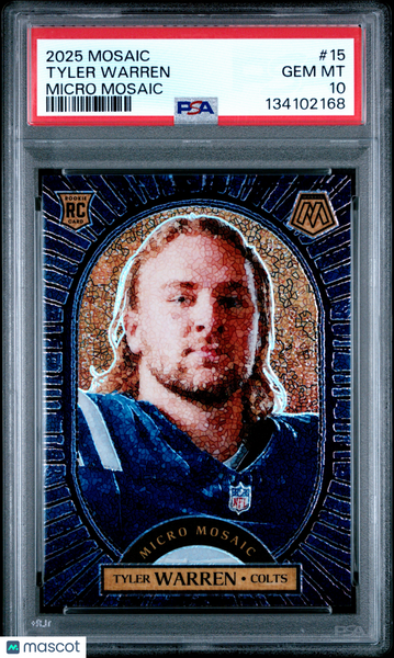Tyler Warren - 2025 Panini Mosaic Micro Mosaic Case Hit SP PSA 10