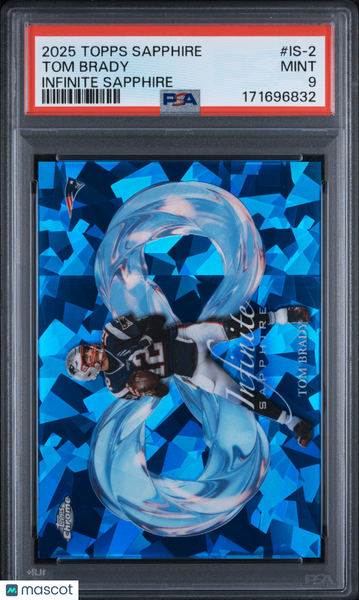 Tom Brady - 2025 Topps Chrome Sapphire Edition Infinite Sapphire PSA 9