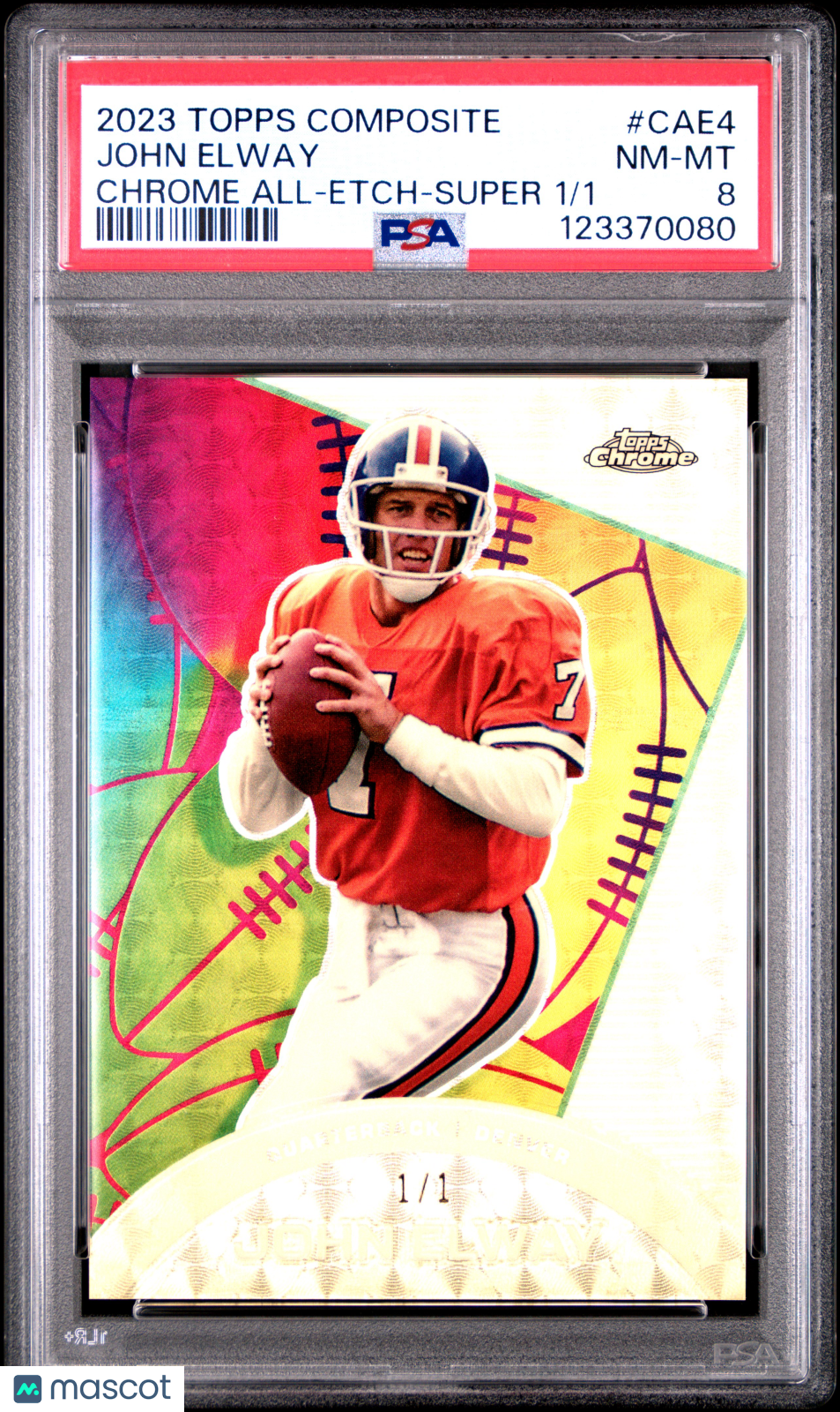 John Elway - 2023 Topps Composite Chrome All-Etch Superfractor 1/1 PSA 8