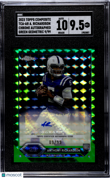 Anthony Richardson 2023 Topps Composite Chrome Auto Green Geometric SGC 9.5 /99