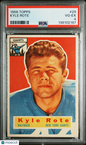 Kyle Rote - 1956 Topps PSA 4