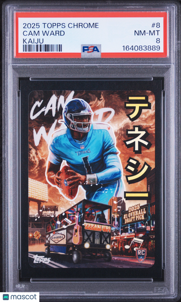 Cam Ward - 2025 Topps Chrome Kaiju PSA 8 case hit