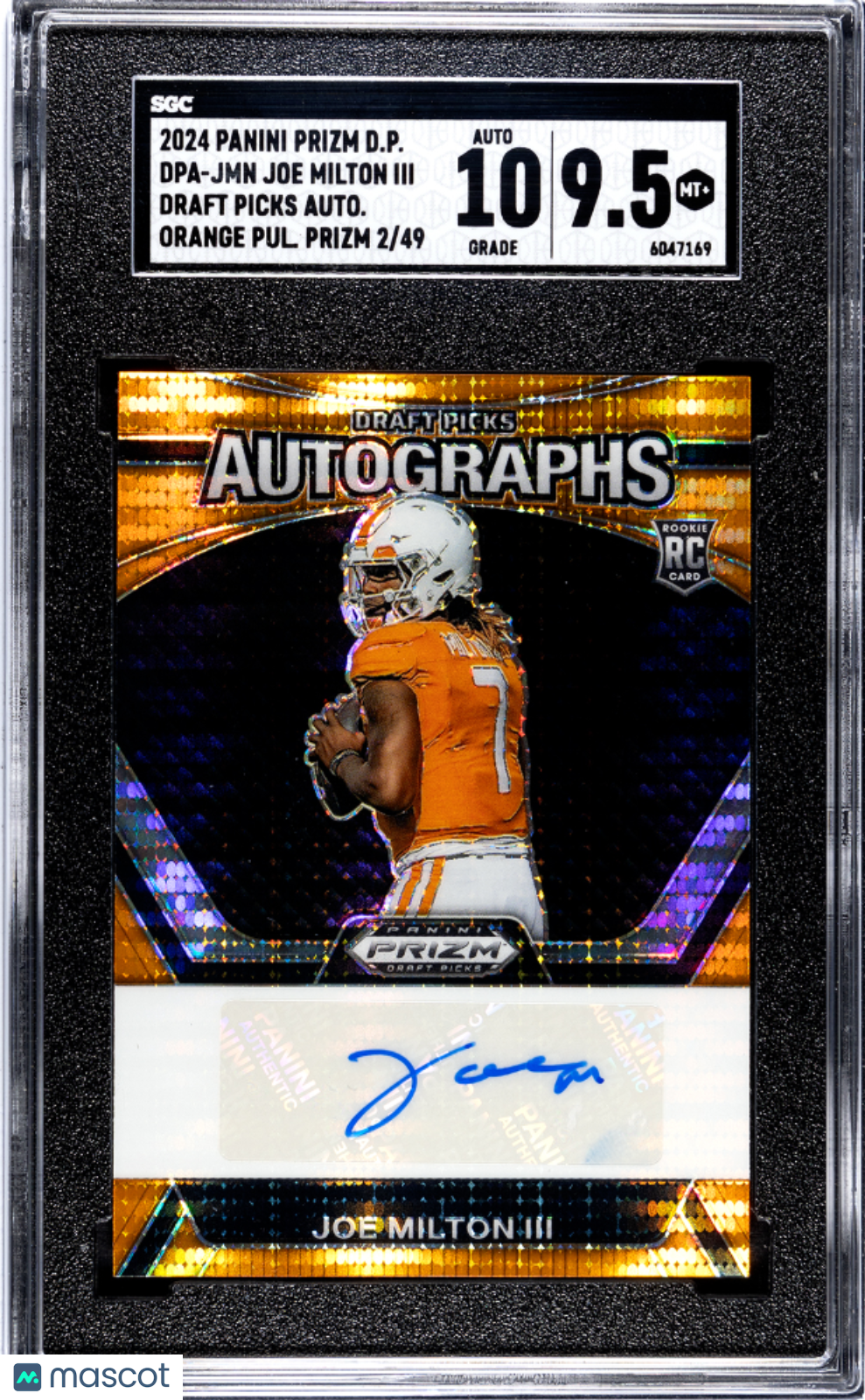 Joe Milton III - 2024 Panini Prizm Draft Picks Autos. Orange Pulsar SGC 9.5 /49