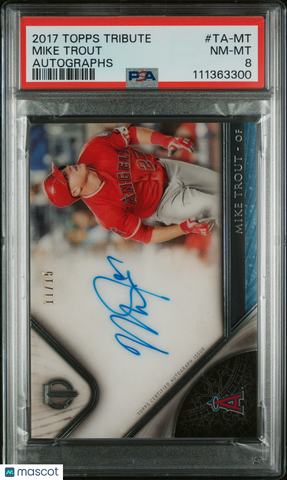 Mike Trout - 2017 Topps Tribute Autographs PSA 8 /15 11/15