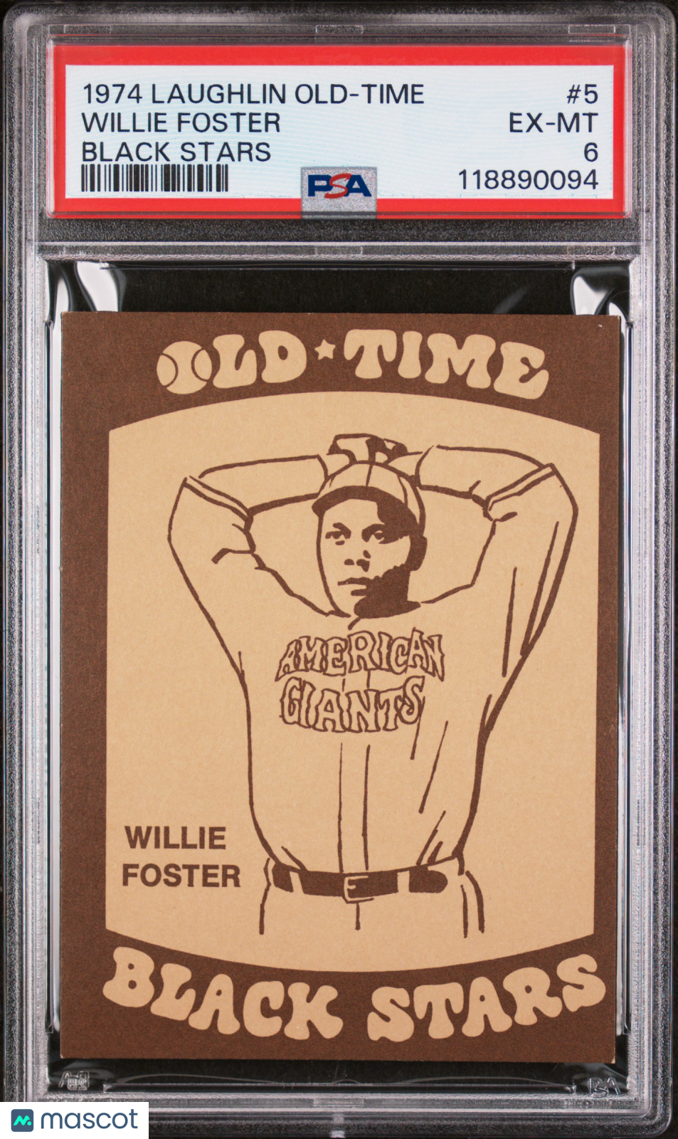Willie Foster - 1974 Laughlin Old-Time Black Stars PSA 6