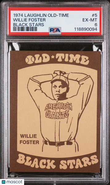 Willie Foster - 1974 Laughlin Old-Time Black Stars PSA 6