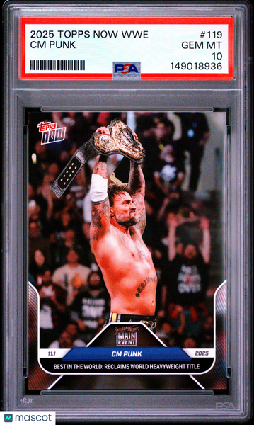 CM Punk - 2025 Topps Now WWE PSA 10
