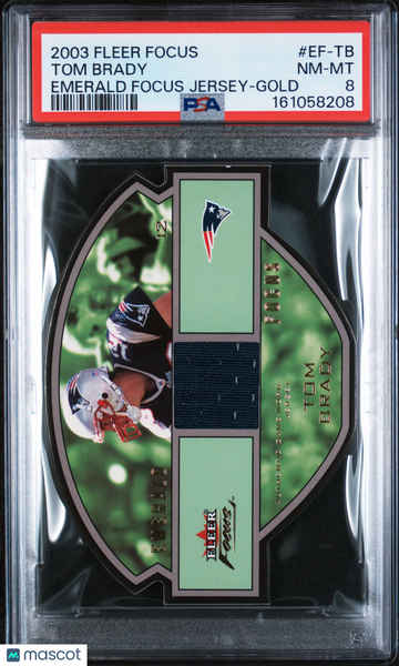 Tom Brady - 2003 Fleer Focus Emerald Focus Jersey Gold PSA 8