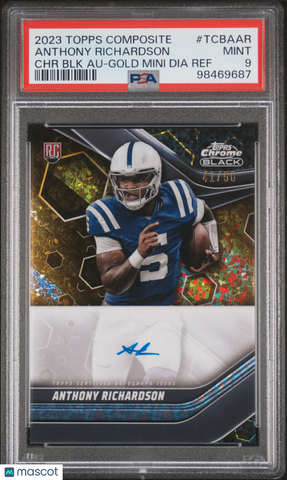 Anthony Richardson - 2023 Composite Topps Chrome Black Auto Gold Mini PSA 9 /50