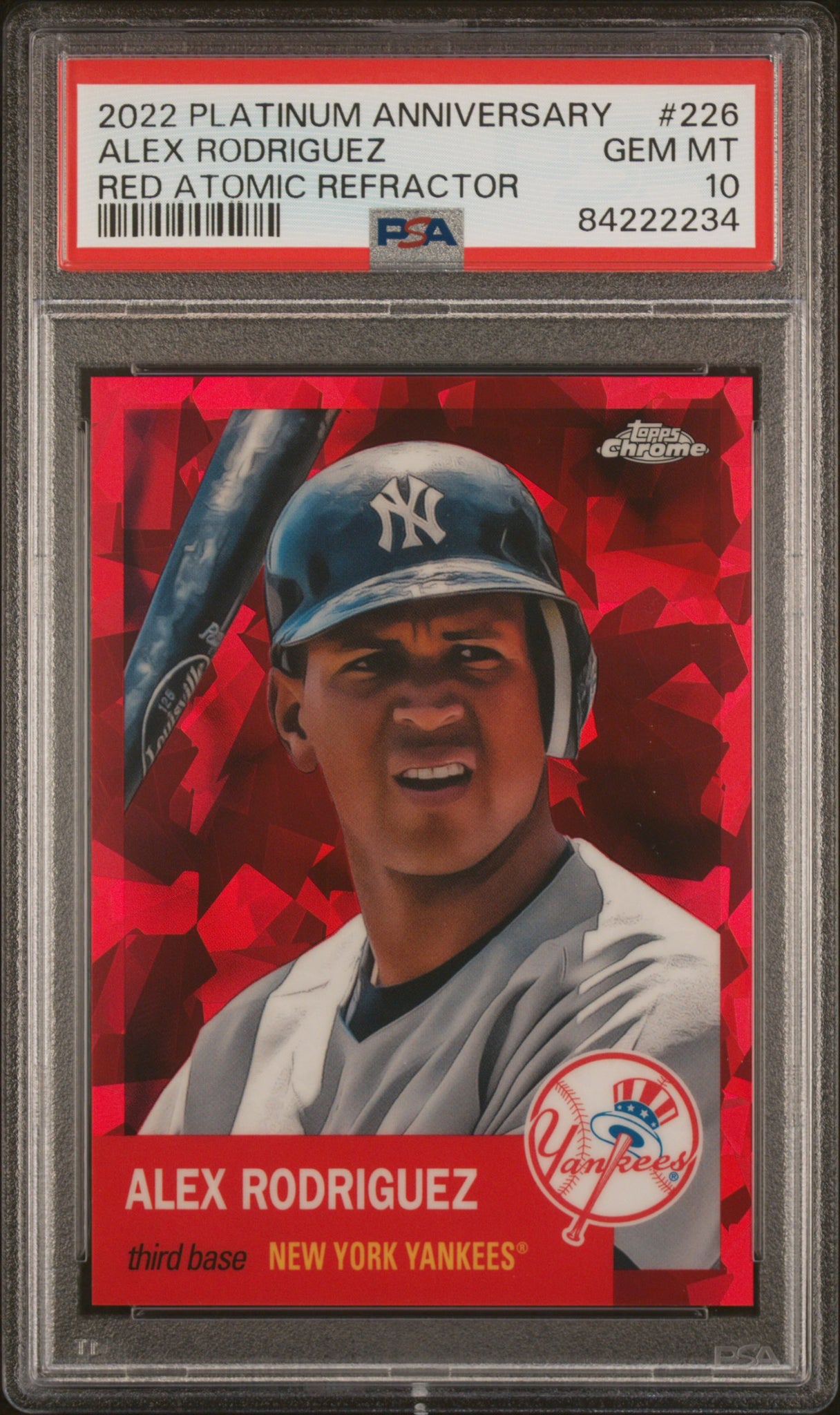 Alex Rodriguez - 2022 Topps Chrome Plat Anniversary Red Atomic Refractor PSA 10