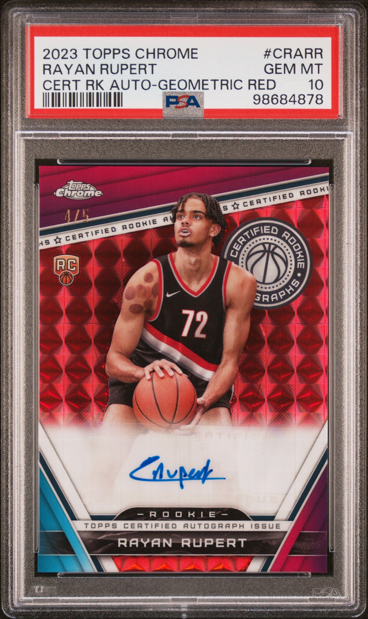 Rayan Rupert - 2023 Topps Chrome Certified Rookie Auto Geometric Red /5 PSA 10