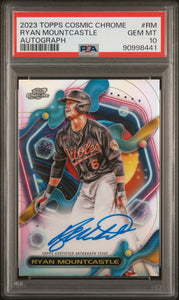 Ryan Mountcastle - 2023 Topps Cosmic Chrome Cosmic Chrome Autograph PSA 10