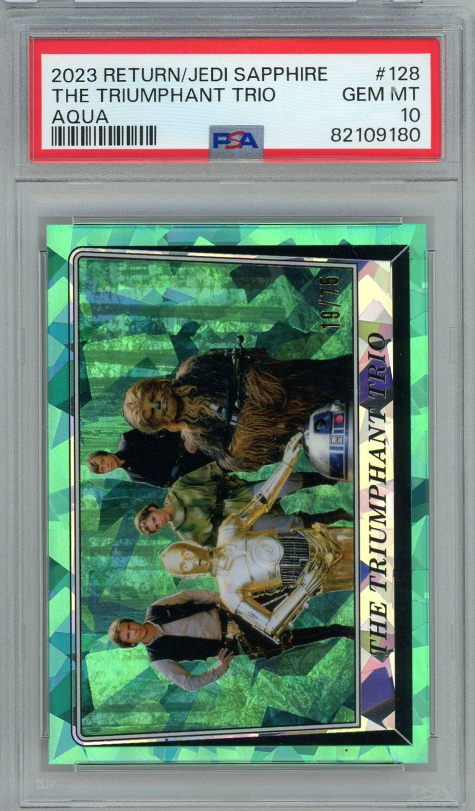 THE TRIUMPHANT TRIO - 2023 RETURN OF THE JEDI SAPPHIRE AQUA /75 PSA 10